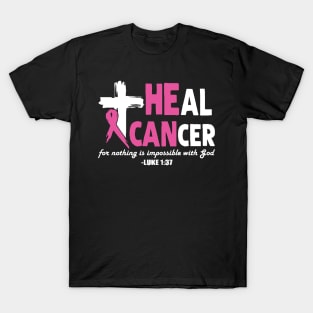 Heal Cancer God Jesus Cross T-Shirt